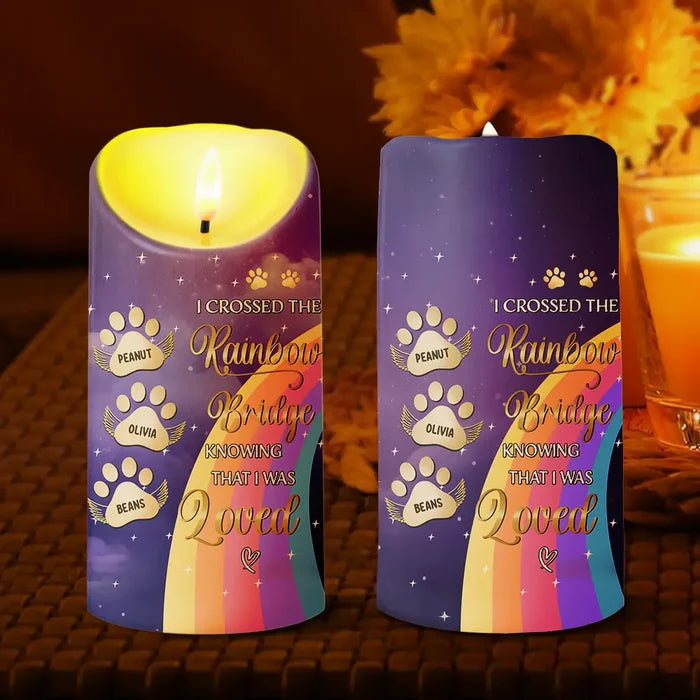 Memorial,Pet Lovers,Sad - I Crossed The Rainbow Bridge Memorial Pet - Personalized Flameless LED Candle