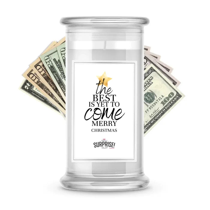 The best is yet to come Merry Christmas | Christmas Cash Candles | Christmas Designs Made in USA